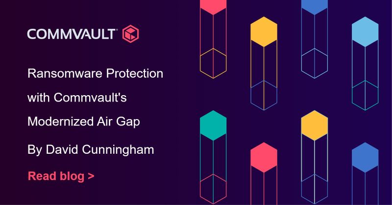 Ransomware Protection with Commvault's Modernized Air Gap