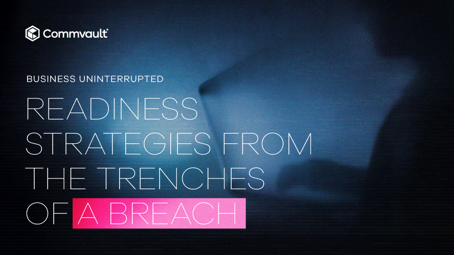 Business Uninterrupted: Readiness Strategies from the Trenches of a Breach