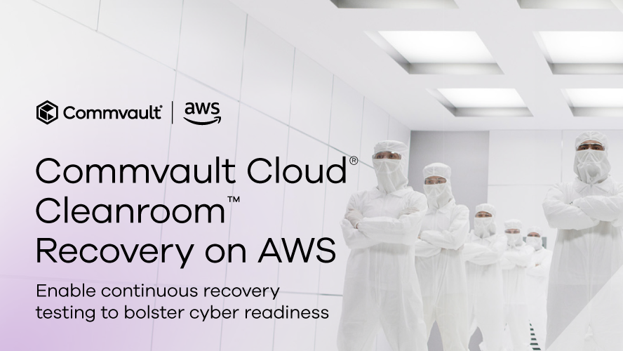 Commvault Cloud Cleanroom Recovery on AWS Enable continuous recovery testing to bolster cyber readiness